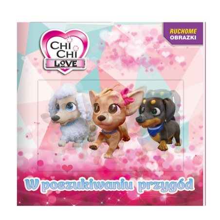Chi Chi Love Ruchome obrazki W poszukiwaniu przygód - okładka 3D