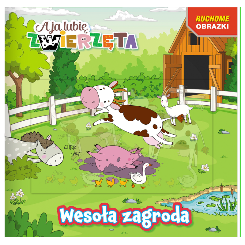 A ja lubię zwierzęta Ruchome obrazki Wesoła zagroda - okładka 3D